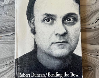 Bending the Bow [poems] Robert Duncan 1968 Softcover Book