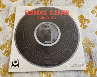 SEALED Vinyl Eldridge Cleaver 1970 Soul on Wax LP Album 1968 Black Panther Syracuse 1968  Dig RECORDS