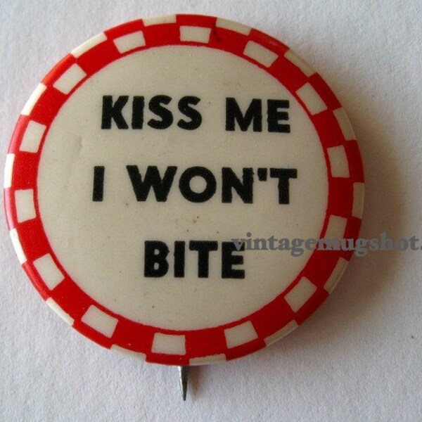 Fifties Vampire  Pinback Button Orig. Kiss Me I won't Bite Twilight and Diaries too