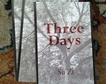Three Days: Poetry Chapbook