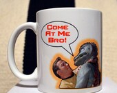 ARENA Come At Me Bro Mug