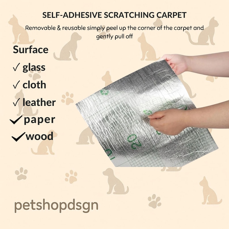 May include: Self-adhesive scratching carpet with a silver metallic finish. The image shows the carpet being peeled off, highlighting its removable and reusable nature. The text indicates it's suitable for glass, cloth, leather, paper, and wood surfaces.