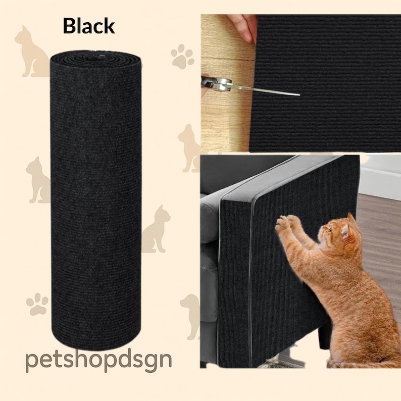 May include: Black cat scratch protector. A roll of black fabric is shown, along with a close-up of the fabric being cut with scissors. A cat is shown scratching the fabric on a sofa. The text "Black" and "petshopdsgn" are visible.