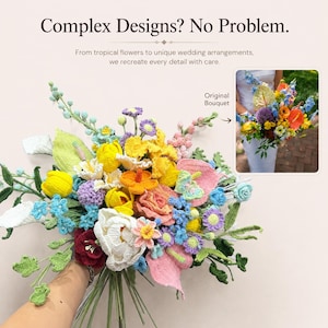 以下が含まれることがあります： 黄色、ピンク、白、青、緑の毛糸の花が鮮やかに混ざり合ったかぎ針編みの花束。上部のテキストには「Complex Designs? No Problem. From tropical flowers to unique wedding arrangements, we recreate every detail with care.」と書かれています。挿入画像にはOriginal Bouquetが表示されています。