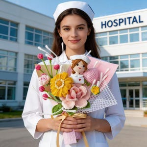 May include: A bouquet of crocheted flowers and a nurse doll. The bouquet includes a large yellow daisy, pink roses, and red buds. The nurse doll wears a white uniform and cap. The background shows a hospital building.