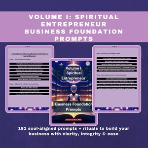 Puede incluir: Una portada de producto digital titulada "Volume I: Spiritual Entrepreneur Business Foundation Prompts". La portada presenta una ilustraci&oacute;n futurista de una persona y el texto "Business Foundation Prompts". La imagen tambi&eacute;n incluye tres tabletas que muestran contenido.