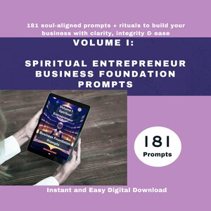 Puede incluir: Un producto digital titulado "Spiritual Entrepreneur Business Foundation Prompts, Volume I" se muestra en una tableta. La imagen muestra la tableta sostenida por una persona, con el texto "181 Prompts" y "Instant and Easy Digital Download".