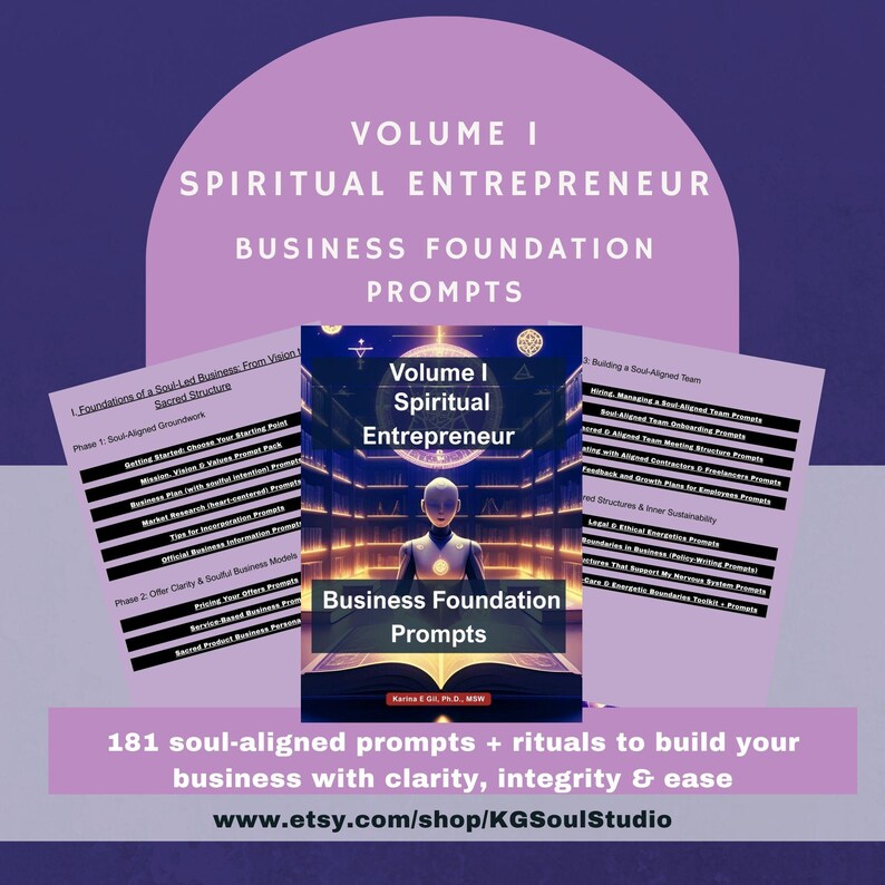 Puede incluir: Imagen de un libro titulado "Volume I Spiritual Entrepreneur Business Foundation Prompts" con una ilustraci&oacute;n futurista. La imagen incluye texto sobre indicaciones y rituales alineados con el alma para los negocios. Se ven p&aacute;ginas adicionales con texto.