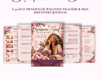 May include: A digital 30-day menopause wellness tracker and self-discovery journal titled Symptom + Soul. The cover features a woman with gray hair, floral illustrations, and moon motifs. Interior pages include daily trackers, weekly reflections, and a table of contents.