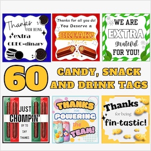 May include: A set of 60 candy, snack, and drink tags with different designs. Some tags have text such as "Thanks for being extra Oreo-dinary" and "We are extra grateful for you!" Other tags include images of snacks.