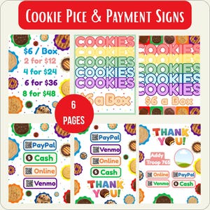 May include: A collection of colorful cookie price and payment signs. The signs feature text such as "Cookies $6 a Box", "PayPal", "Cash", and "Online". The signs are decorated with cookie illustrations and the text "Thank You!"
