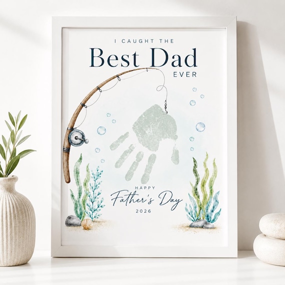 Father’s Day Handprint Craft, Fishing Dad Gift Printable, I Caught the Best Dad Ever, Kids DIY Keepsake PDF