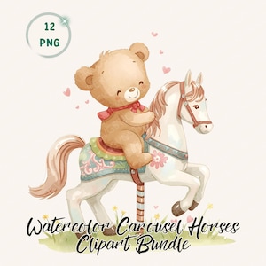May include: Watercolor illustration of a teddy bear riding a white carousel horse. The bear wears a red scarf and sits on a saddle with floral and pastel designs. The image includes the text "Watercolor Carousel Horses Clipart Bundle" and "12 PNG".