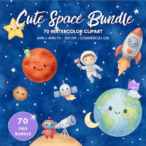 Puede incluir: Ilustración en acuarela de un "Cute Space Bundle" con planetas, estrellas, un cohete, un astronauta y un robot. La imagen incluye el texto "70 WATERCOLOR CLIPART" y "4096 x 4096 PX - 300 DPI - COMMERCIAL USE". También se incluye un círculo morado con el texto "70 PNG BUNDLE".