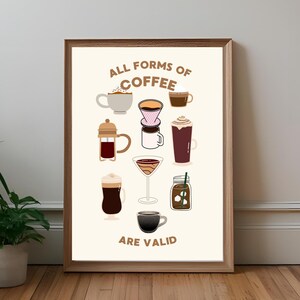 " Dekorativer Print ""All Forms of Coffee Are Gült" - Entzückendes Kaffee Poster, Espresso, Cappucino, French Press Art (druckbare digitale Kunst)"