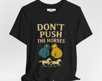 Usyk Boxing T-Shirt • Don't Push the Horses • Ukrainian Meme Tee