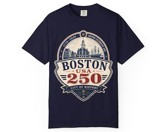 Camiseta comemorativa do 250º aniversário de Boston, EUA, camiseta patriótica da cidade histórica, 1776-2026