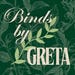 Binds by Greta