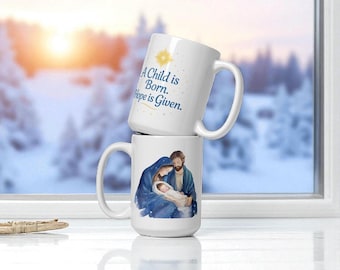 Christmas Coffee Mug – A Child Is Born Christian Catholic Nativity Cup