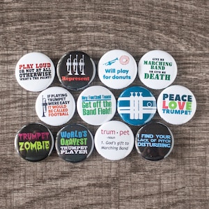 Trumpet and Marching Band Themed Buttons / Set of 12 Trumpet 1&quot; or 1.25&quot; Pins