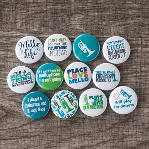 Mellophone Buttons / Music and Marching Band / Set of 12 Mellophone 1&quot; or 1.25&quot; Pins