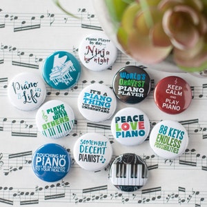 Piano Buttons / Piano Teacher Student Gift / Set of 12 Piano 1" Pins or Magnets