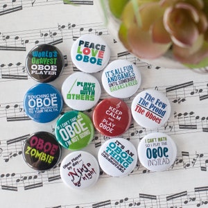 Oboe Buttons / Band and Orchestra / Set of 12 Oboe 1&quot; or 1.25&quot; Pins or Magnets