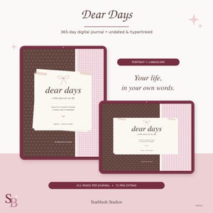 May include: A 365-day digital journal titled Dear Days, featuring portrait and landscape layouts. The cover design includes a brown dotted pattern, a pink checkered section, and a central cream-coloured note with a bow graphic and text.