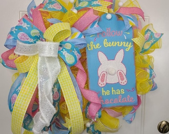 Follow the Bunny he has Chocolate Easter Wreath, Easter Wreath, Bunny Wreath, Front Door Wreath, Door Décor, Easter Décor
