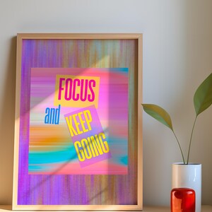 Motivational Wall Art | Digital Download | Modern Colorful Instant Print | Positive Inspirational Design | Vibrant Artwork Home Office Decor