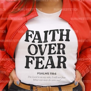 Glaube über Angst SVG, Christliches Shirt SVG, Jesus SVG, Bibel Vers SVG, Religiöses Shirt SVG, Beten SVG Png