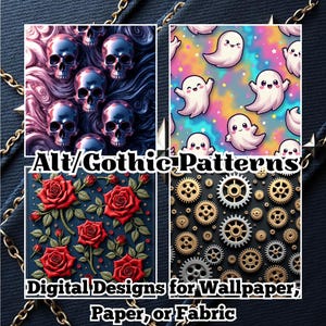 May include: A collage of digital designs for wallpaper, paper, or fabric. The designs include gothic skulls, cute cartoon ghosts, red roses, and gears. The text reads "Alt/Gothic Patterns" and "Digital Designs for Wallpaper, Paper, or Fabric."