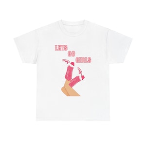 Let&#39;s Go Girls Graphic Tee - Unisex Heavy Cotton T-Shirt, Casual Wear, Gift for Friends, Summer Outfit, Motivational Apparel