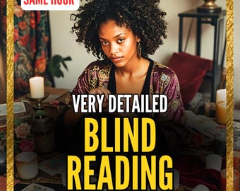 Detailed Blind Reading Same Hour, Psychic Reading, Blind Tarot Reading, Accurate Love Reading, Tarot Cards Reading, Spiritual Guidance