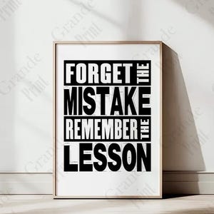 Motivational Typography Art Print: Forget The Mistake (Digital Download JPGs, 300 DPI)