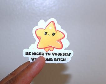 Sassy Star Sticker: Funny Self-Care Affirmation - Waterproof Vinyl Decal