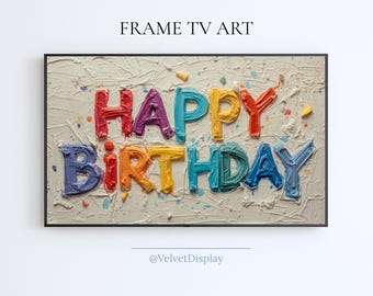 Happy Birthday Samsung Frame Tv Art Digital Download Birthday Party Screensaver