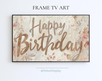 Happy Birthday Samsung Frame Tv Art Digital Download Birthday Party Screensaver