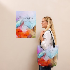 Born Again Bible Verse Sturdy Cute Tote Bag for School Books, Tablets, Baby Diapers, or Groceries, in Watercolor Floral Butterfly Design