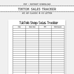 May include: A white printable TikTok Shop Sales Tracker with a black border. The tracker includes sections for date, items sold, GMV, and commission. The text "TikTok Shop Sales Tracker" is at the top. The document is labeled as A5, HP Classic, and US Letter size.