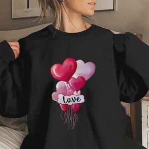 Love Heart Balloons Sweatshirt, Valentine&#39;s Day Gift for Her, Romantic Celebration Graphic Tee, Couple Anniversary Love Shirt