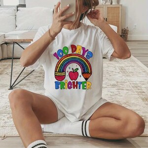 100 Days Brighter Teacher Shirt: Rainbow Pencil Back To School