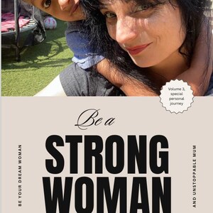 Puede incluir: Portada de libro con el título "Be a Strong Woman" en letras grandes y en negrita. El nombre del autor, Patricia Ruzbarska, está debajo. La portada presenta a una mujer y a un niño. El texto "Be your dream woman" y "And unstoppable mum" también es visible.