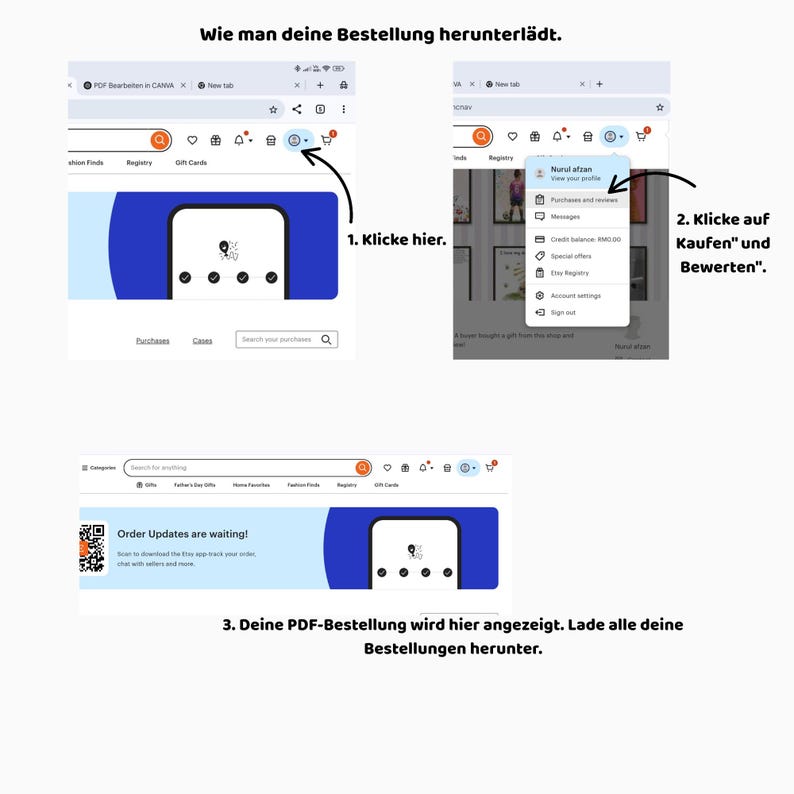 May include: Screenshots showing how to download an order from a website. The images highlight the steps: clicking a profile icon, selecting "Purchases and reviews," and viewing the PDF order. Text includes "Order Updates are waiting!" and instructions in German.