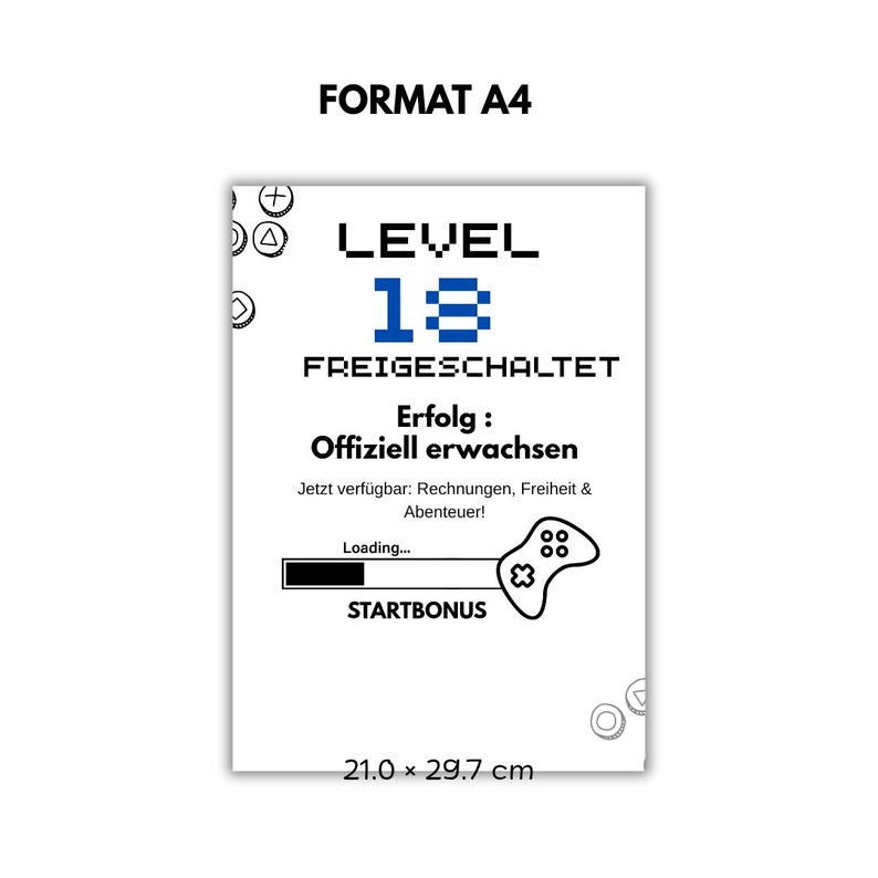 May include: A white A4 print with black text and graphics. The design includes the words "LEVEL 18 FREIGESCHALTET" and "STARTBONUS". The print measures 21.0 x 29.7 cm, approximately 8.3 x 11.7 inches.