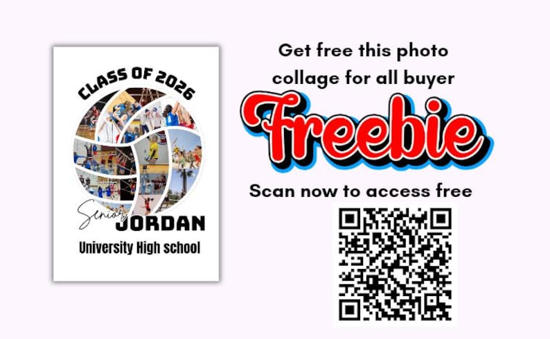 May include: A white photo collage featuring a volleyball design with photos of students. The text "CLASS OF 2026" and "Senior JORDAN University High school" are displayed. Additional text reads "Get free this photo collage for all buyer Freebie". A QR code is also present.