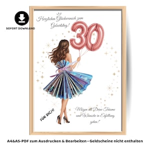 May include: A framed print featuring a woman holding pink number 30 balloons, celebrating a birthday. The woman is wearing a dress made of folded paper money. The print includes German text and the words "SOFORT DOWNLOAD".