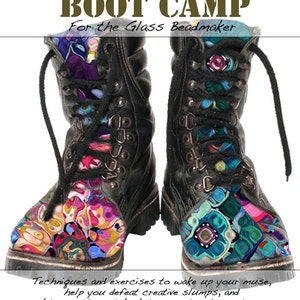 May include: Two black leather boots with vibrant, abstract patterns on the toes and uppers. The boots feature black laces and metal eyelets. The image includes text: "Creativity BOOT CAMP For the Glass Beadmaker" and further text below.