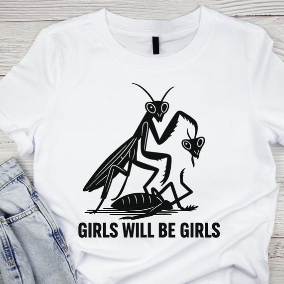 Girls Will Be Girls PNG, Praying Mantis Clipart, Funny Dark Humor