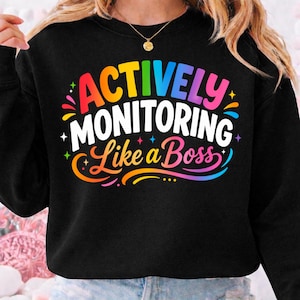 Actively Monitoring Like a Boss PNG, State Testing Day Teacher PNG